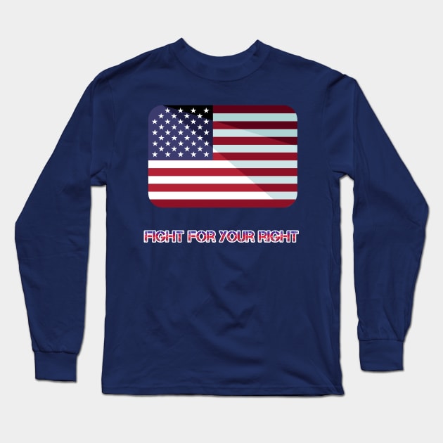 Fight for your right Long Sleeve T-Shirt by Courtney's Creations